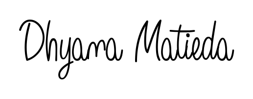 You should practise on your own different ways (Angelique-Rose-font-FFP) to write your name (Dhyana Matieda) in signature. Don't let someone else do it for you. Dhyana Matieda signature style 5 images and pictures png