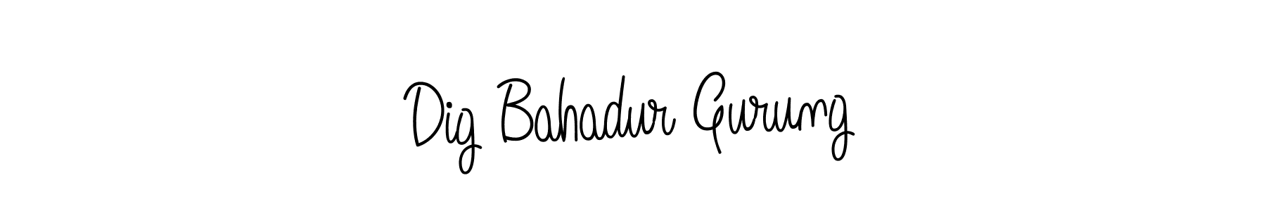 How to make Dig Bahadur Gurung signature? Angelique-Rose-font-FFP is a professional autograph style. Create handwritten signature for Dig Bahadur Gurung name. Dig Bahadur Gurung signature style 5 images and pictures png