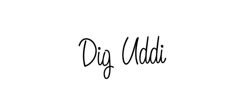 Create a beautiful signature design for name Dig Uddi. With this signature (Angelique-Rose-font-FFP) fonts, you can make a handwritten signature for free. Dig Uddi signature style 5 images and pictures png