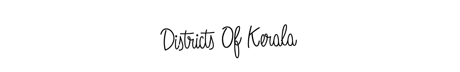 The best way (Angelique-Rose-font-FFP) to make a short signature is to pick only two or three words in your name. The name Districts Of Kerala include a total of six letters. For converting this name. Districts Of Kerala signature style 5 images and pictures png