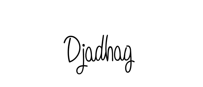 Make a beautiful signature design for name Djadhag. With this signature (Angelique-Rose-font-FFP) style, you can create a handwritten signature for free. Djadhag signature style 5 images and pictures png