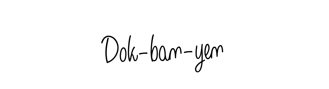 Make a beautiful signature design for name Dok-ban-yen. Use this online signature maker to create a handwritten signature for free. Dok-ban-yen signature style 5 images and pictures png