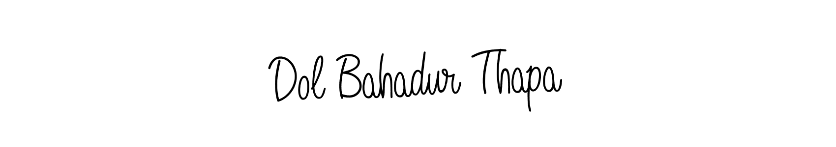 You can use this online signature creator to create a handwritten signature for the name Dol Bahadur Thapa. This is the best online autograph maker. Dol Bahadur Thapa signature style 5 images and pictures png