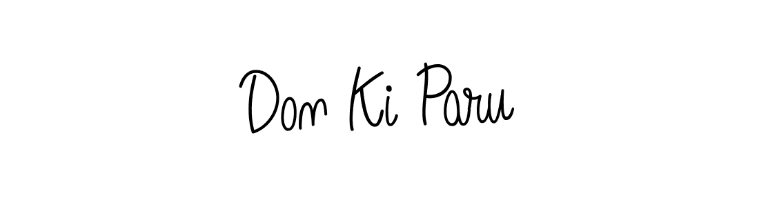Also we have Don Ki Paru name is the best signature style. Create professional handwritten signature collection using Angelique-Rose-font-FFP autograph style. Don Ki Paru signature style 5 images and pictures png