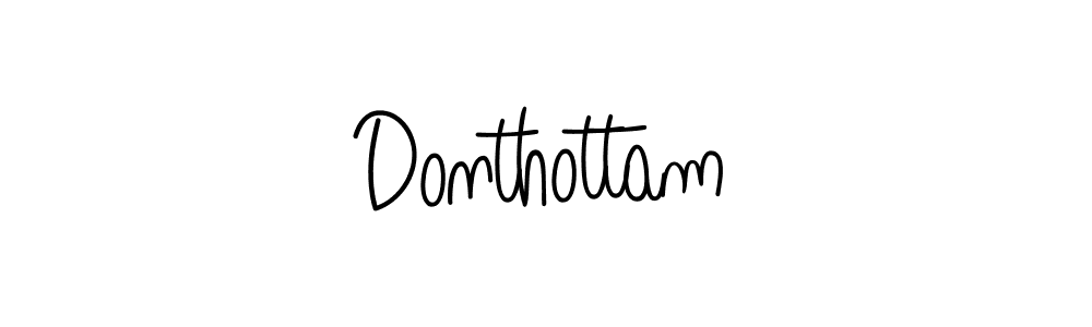 Donthottam stylish signature style. Best Handwritten Sign (Angelique-Rose-font-FFP) for my name. Handwritten Signature Collection Ideas for my name Donthottam. Donthottam signature style 5 images and pictures png