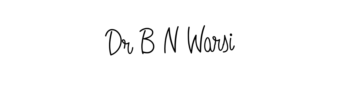 Make a beautiful signature design for name Dr B N Warsi. With this signature (Angelique-Rose-font-FFP) style, you can create a handwritten signature for free. Dr B N Warsi signature style 5 images and pictures png