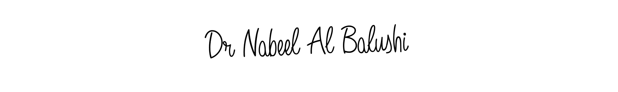 Make a beautiful signature design for name Dr Nabeel Al Balushi. With this signature (Angelique-Rose-font-FFP) style, you can create a handwritten signature for free. Dr Nabeel Al Balushi signature style 5 images and pictures png