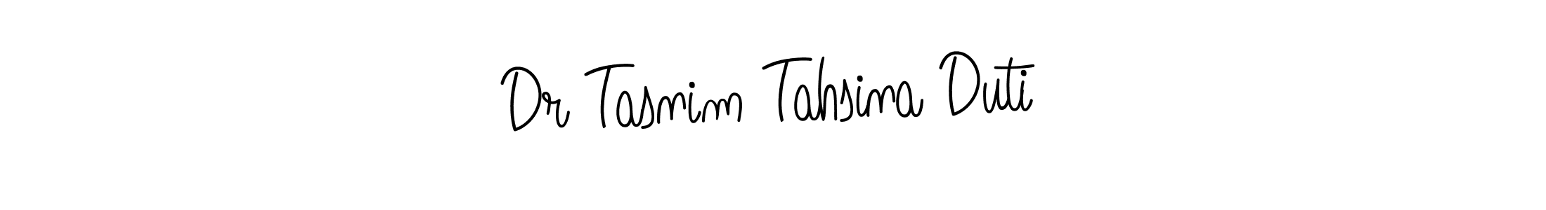 Make a short Dr Tasnim Tahsina Duti signature style. Manage your documents anywhere anytime using Angelique-Rose-font-FFP. Create and add eSignatures, submit forms, share and send files easily. Dr Tasnim Tahsina Duti signature style 5 images and pictures png