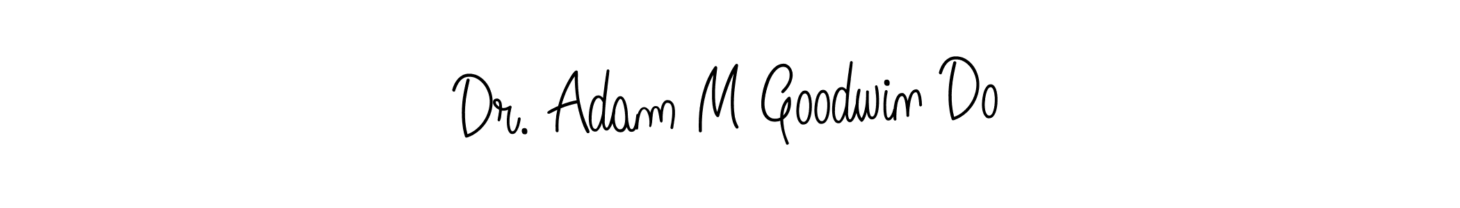 Make a beautiful signature design for name Dr. Adam M Goodwin Do. With this signature (Angelique-Rose-font-FFP) style, you can create a handwritten signature for free. Dr. Adam M Goodwin Do signature style 5 images and pictures png