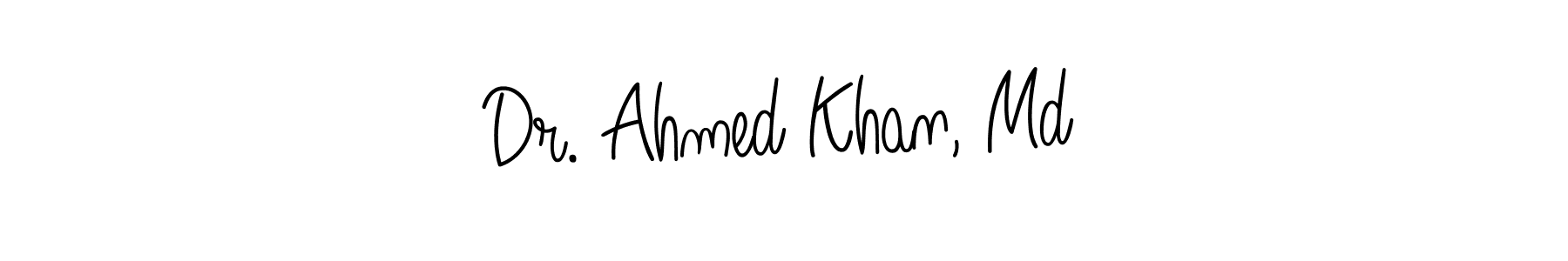 Make a beautiful signature design for name Dr. Ahmed Khan, Md. With this signature (Angelique-Rose-font-FFP) style, you can create a handwritten signature for free. Dr. Ahmed Khan, Md signature style 5 images and pictures png