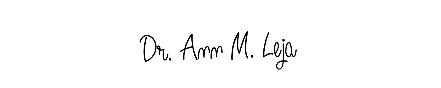 Create a beautiful signature design for name Dr. Ann M. Leja. With this signature (Angelique-Rose-font-FFP) fonts, you can make a handwritten signature for free. Dr. Ann M. Leja signature style 5 images and pictures png