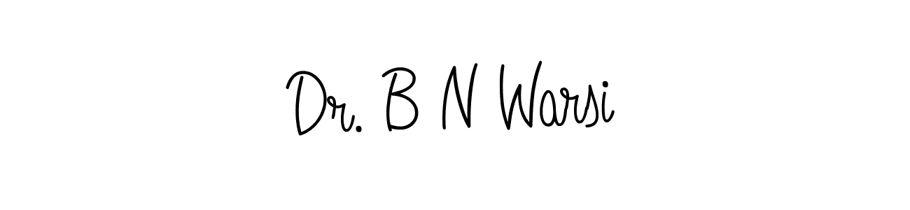 How to make Dr. B N Warsi signature? Angelique-Rose-font-FFP is a professional autograph style. Create handwritten signature for Dr. B N Warsi name. Dr. B N Warsi signature style 5 images and pictures png