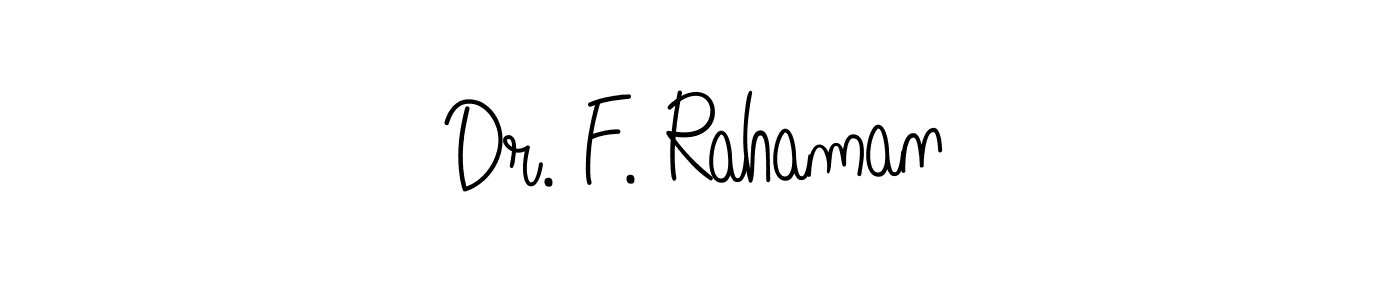 Check out images of Autograph of Dr. F. Rahaman name. Actor Dr. F. Rahaman Signature Style. Angelique-Rose-font-FFP is a professional sign style online. Dr. F. Rahaman signature style 5 images and pictures png