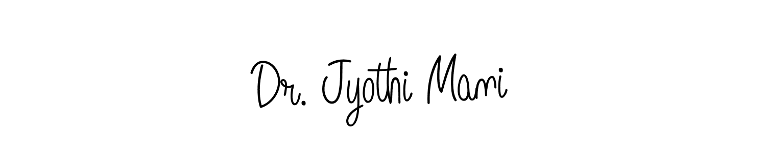 How to make Dr. Jyothi Mani name signature. Use Angelique-Rose-font-FFP style for creating short signs online. This is the latest handwritten sign. Dr. Jyothi Mani signature style 5 images and pictures png