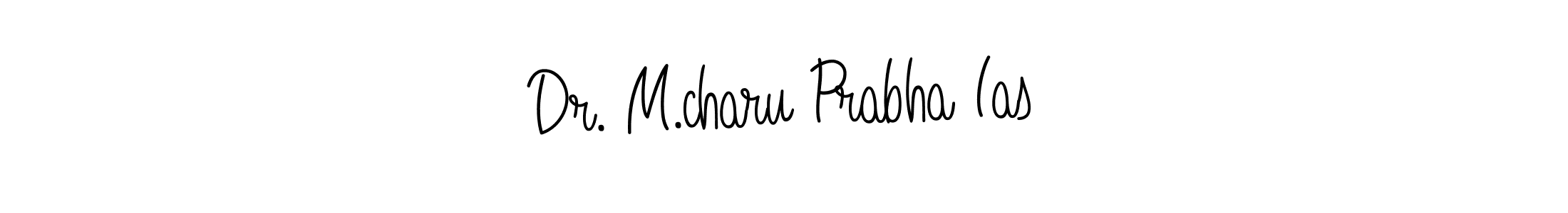 Create a beautiful signature design for name Dr. M.charu Prabha Ias. With this signature (Angelique-Rose-font-FFP) fonts, you can make a handwritten signature for free. Dr. M.charu Prabha Ias signature style 5 images and pictures png