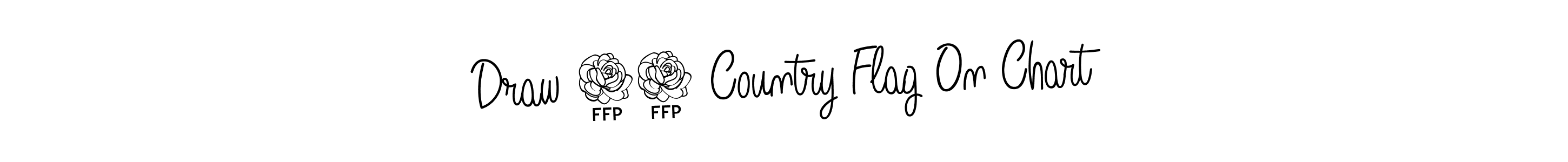 Make a beautiful signature design for name Draw 20 Country Flag On Chart. With this signature (Angelique-Rose-font-FFP) style, you can create a handwritten signature for free. Draw 20 Country Flag On Chart signature style 5 images and pictures png