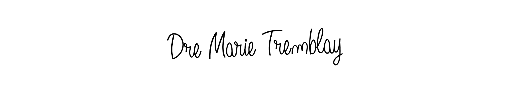 Make a beautiful signature design for name Dre Marie Tremblay. With this signature (Angelique-Rose-font-FFP) style, you can create a handwritten signature for free. Dre Marie Tremblay signature style 5 images and pictures png