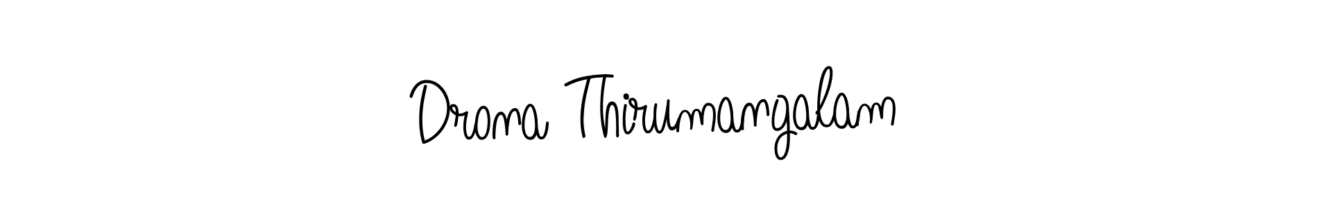 How to make Drona Thirumangalam name signature. Use Angelique-Rose-font-FFP style for creating short signs online. This is the latest handwritten sign. Drona Thirumangalam signature style 5 images and pictures png
