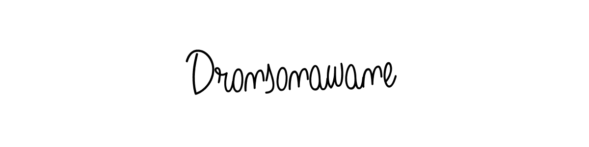 Dronsonawane stylish signature style. Best Handwritten Sign (Angelique-Rose-font-FFP) for my name. Handwritten Signature Collection Ideas for my name Dronsonawane. Dronsonawane signature style 5 images and pictures png