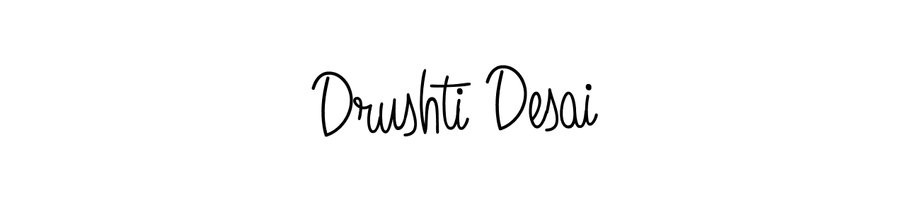 Create a beautiful signature design for name Drushti Desai. With this signature (Angelique-Rose-font-FFP) fonts, you can make a handwritten signature for free. Drushti Desai signature style 5 images and pictures png