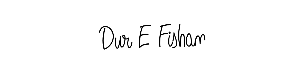 Use a signature maker to create a handwritten signature online. With this signature software, you can design (Angelique-Rose-font-FFP) your own signature for name Dur E Fishan. Dur E Fishan signature style 5 images and pictures png