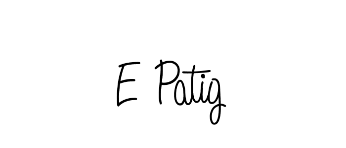 Use a signature maker to create a handwritten signature online. With this signature software, you can design (Angelique-Rose-font-FFP) your own signature for name E Patig. E Patig signature style 5 images and pictures png