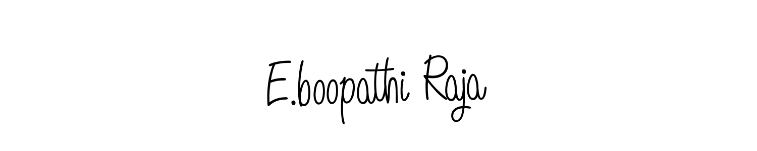 How to make E.boopathi Raja signature? Angelique-Rose-font-FFP is a professional autograph style. Create handwritten signature for E.boopathi Raja name. E.boopathi Raja signature style 5 images and pictures png