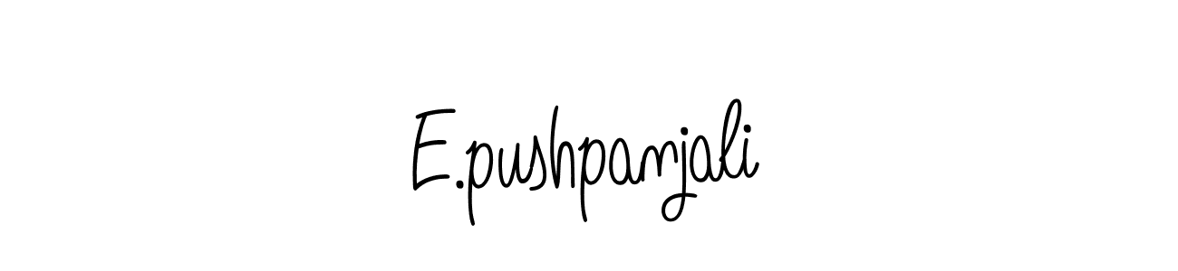 if you are searching for the best signature style for your name E.pushpanjali. so please give up your signature search. here we have designed multiple signature styles  using Angelique-Rose-font-FFP. E.pushpanjali signature style 5 images and pictures png