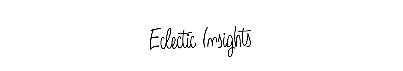Check out images of Autograph of Eclectic Insights name. Actor Eclectic Insights Signature Style. Angelique-Rose-font-FFP is a professional sign style online. Eclectic Insights signature style 5 images and pictures png