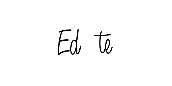 Make a beautiful signature design for name Edīte. With this signature (Angelique-Rose-font-FFP) style, you can create a handwritten signature for free. Edīte signature style 5 images and pictures png