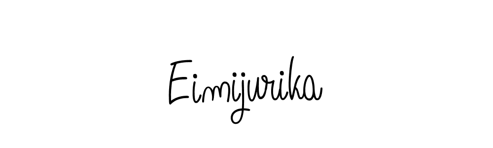 How to make Eimijurika name signature. Use Angelique-Rose-font-FFP style for creating short signs online. This is the latest handwritten sign. Eimijurika signature style 5 images and pictures png