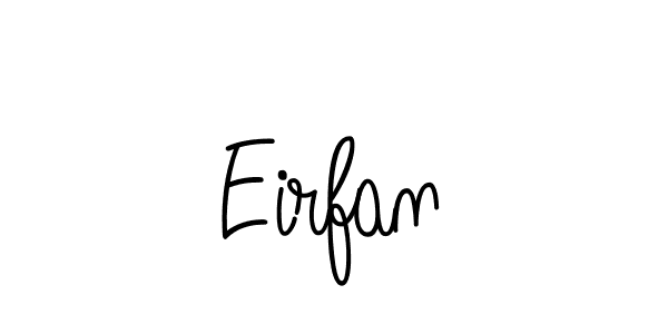 Best and Professional Signature Style for Eirfan. Angelique-Rose-font-FFP Best Signature Style Collection. Eirfan signature style 5 images and pictures png