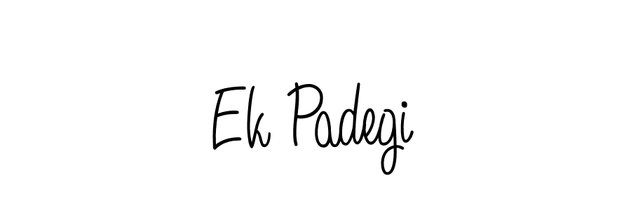 Create a beautiful signature design for name Ek Padegi. With this signature (Angelique-Rose-font-FFP) fonts, you can make a handwritten signature for free. Ek Padegi signature style 5 images and pictures png