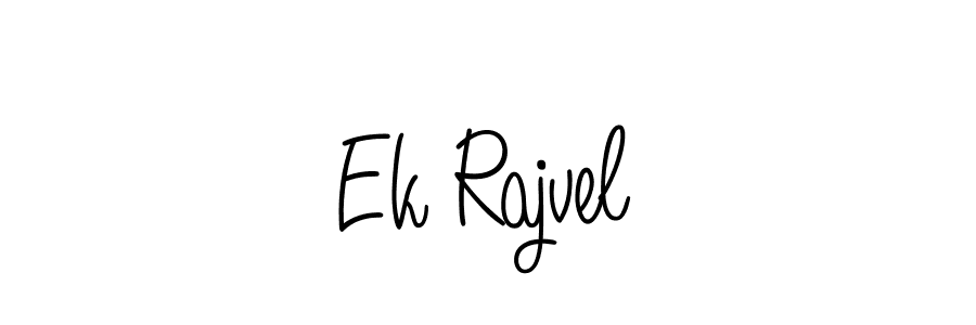 Make a beautiful signature design for name Ek Rajvel. With this signature (Angelique-Rose-font-FFP) style, you can create a handwritten signature for free. Ek Rajvel signature style 5 images and pictures png