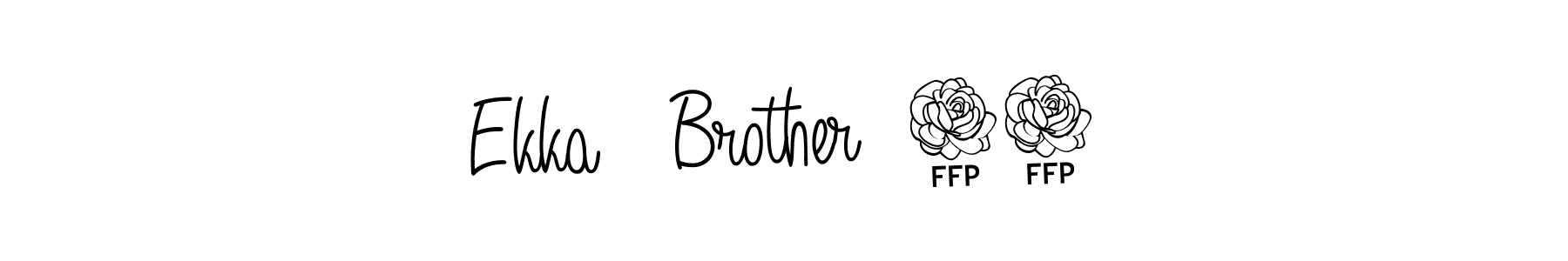 if you are searching for the best signature style for your name Ekka   Brother  01. so please give up your signature search. here we have designed multiple signature styles  using Angelique-Rose-font-FFP. Ekka   Brother  01 signature style 5 images and pictures png