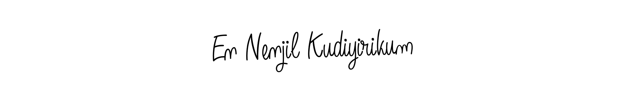 It looks lik you need a new signature style for name En Nenjil Kudiyirikum. Design unique handwritten (Angelique-Rose-font-FFP) signature with our free signature maker in just a few clicks. En Nenjil Kudiyirikum signature style 5 images and pictures png
