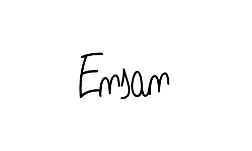 Use a signature maker to create a handwritten signature online. With this signature software, you can design (Angelique-Rose-font-FFP) your own signature for name Ensan. Ensan signature style 5 images and pictures png