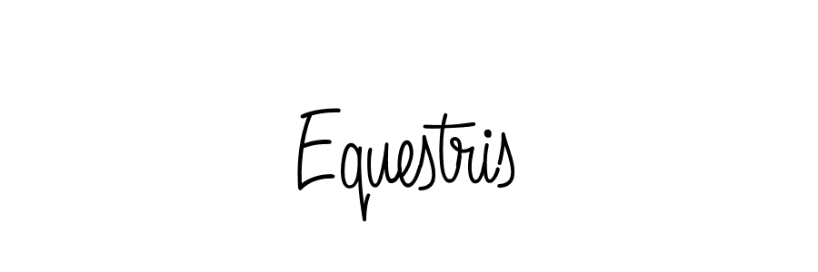 Make a beautiful signature design for name Equestris. With this signature (Angelique-Rose-font-FFP) style, you can create a handwritten signature for free. Equestris signature style 5 images and pictures png