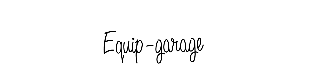 Use a signature maker to create a handwritten signature online. With this signature software, you can design (Angelique-Rose-font-FFP) your own signature for name Equip-garage. Equip-garage signature style 5 images and pictures png