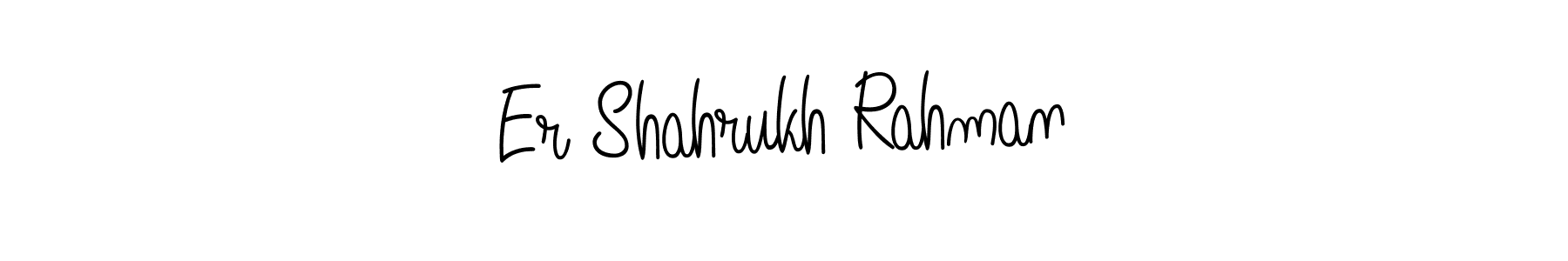 How to make Er Shahrukh Rahman name signature. Use Angelique-Rose-font-FFP style for creating short signs online. This is the latest handwritten sign. Er Shahrukh Rahman signature style 5 images and pictures png