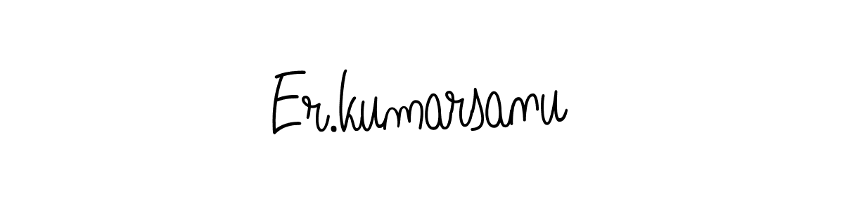 Create a beautiful signature design for name Er.kumarsanu. With this signature (Angelique-Rose-font-FFP) fonts, you can make a handwritten signature for free. Er.kumarsanu signature style 5 images and pictures png