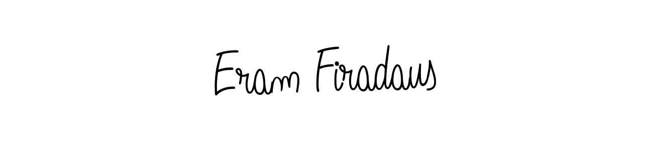 Design your own signature with our free online signature maker. With this signature software, you can create a handwritten (Angelique-Rose-font-FFP) signature for name Eram Firadaus. Eram Firadaus signature style 5 images and pictures png