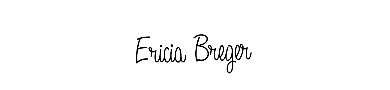 Ericia Breger stylish signature style. Best Handwritten Sign (Angelique-Rose-font-FFP) for my name. Handwritten Signature Collection Ideas for my name Ericia Breger. Ericia Breger signature style 5 images and pictures png