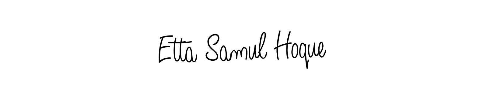 Use a signature maker to create a handwritten signature online. With this signature software, you can design (Angelique-Rose-font-FFP) your own signature for name Etta Samul Hoque. Etta Samul Hoque signature style 5 images and pictures png