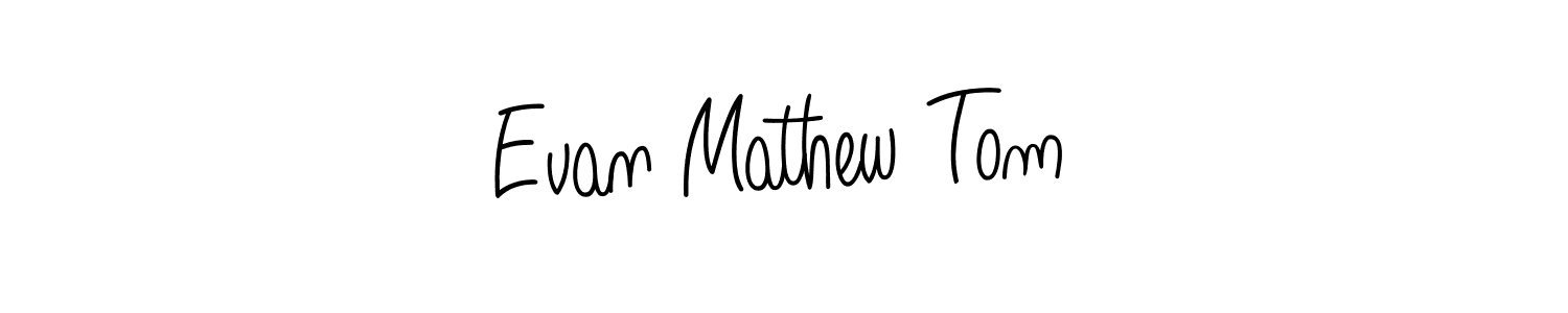 Also You can easily find your signature by using the search form. We will create Evan Mathew Tom name handwritten signature images for you free of cost using Angelique-Rose-font-FFP sign style. Evan Mathew Tom signature style 5 images and pictures png
