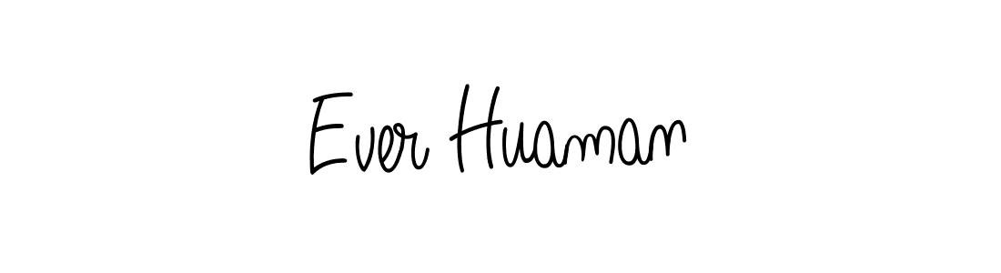 How to make Ever Huaman signature? Angelique-Rose-font-FFP is a professional autograph style. Create handwritten signature for Ever Huaman name. Ever Huaman signature style 5 images and pictures png
