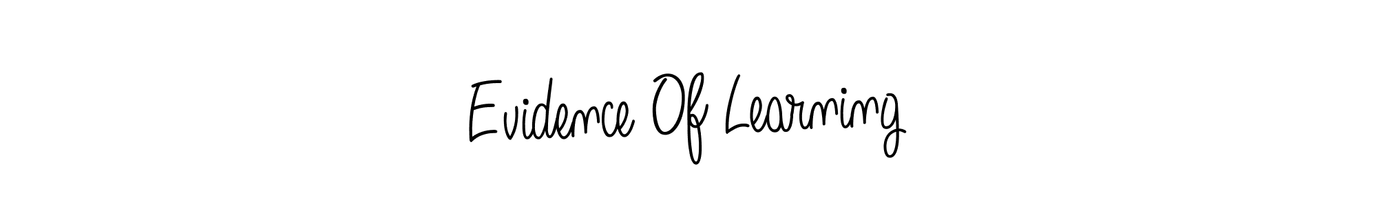 Evidence Of Learning stylish signature style. Best Handwritten Sign (Angelique-Rose-font-FFP) for my name. Handwritten Signature Collection Ideas for my name Evidence Of Learning. Evidence Of Learning signature style 5 images and pictures png