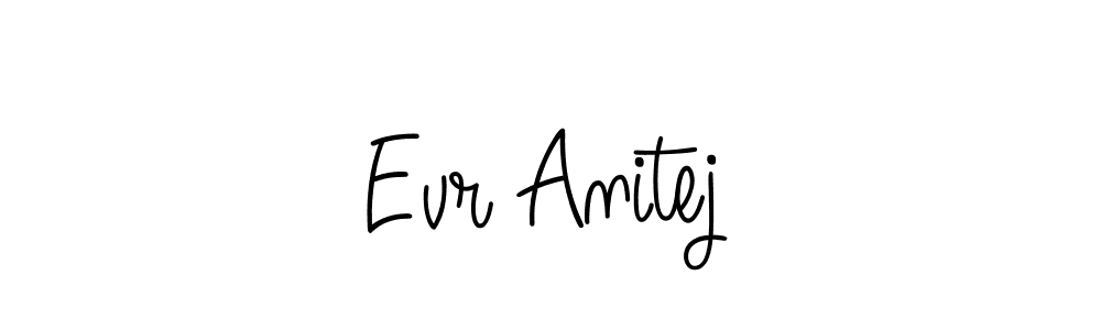 Use a signature maker to create a handwritten signature online. With this signature software, you can design (Angelique-Rose-font-FFP) your own signature for name Evr Anitej. Evr Anitej signature style 5 images and pictures png