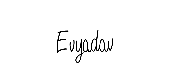 Design your own signature with our free online signature maker. With this signature software, you can create a handwritten (Angelique-Rose-font-FFP) signature for name Evyadav. Evyadav signature style 5 images and pictures png