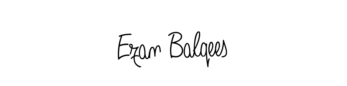 Create a beautiful signature design for name Ezan Balqees. With this signature (Angelique-Rose-font-FFP) fonts, you can make a handwritten signature for free. Ezan Balqees signature style 5 images and pictures png